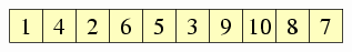 Array: 1, 4, 2, 6, 5, 3, 9, 10, 8, 7
